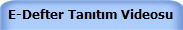 E-Defter Tan�t�m Videosu